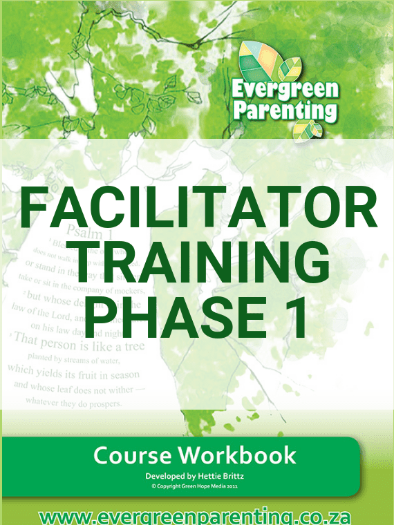 Phase 1 – Evergreen Parenting Facilitator Training